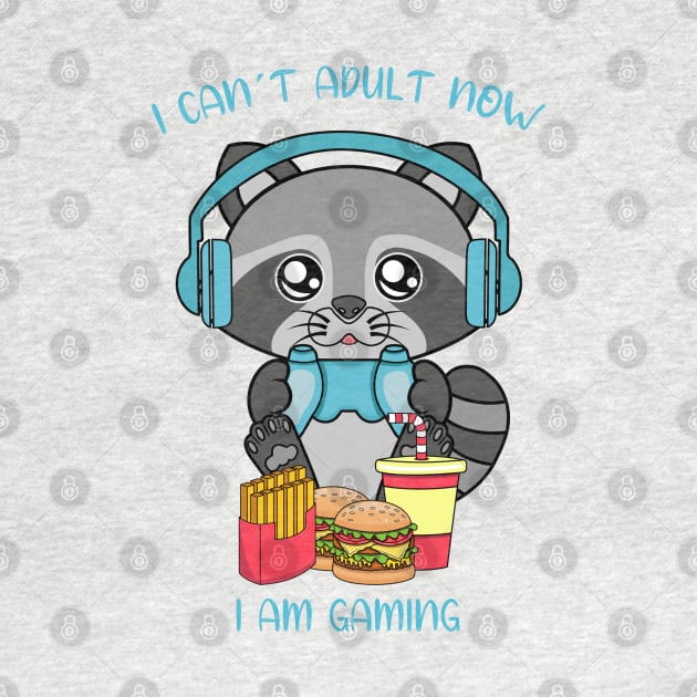 I cant adult now i am gaming, cute raccoon by JS ARTE